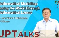 UP TALKS | Mathematical Modeling Seeing the World through Mathematical Lenses | Jose Maria Balmaceda