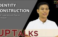 UP TALKS | Identity Construction | Jude Vincent Parcon