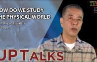 UP TALKS | How Do We Study the Physical World