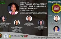 Webinar #20 | Will Plasma Convalescent Therapy Save a 3-year old Boy with COVID-19?