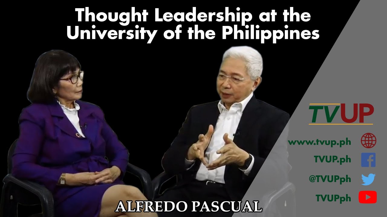 Thought Leadership at the University of the Philippines | Alfredo Pascual