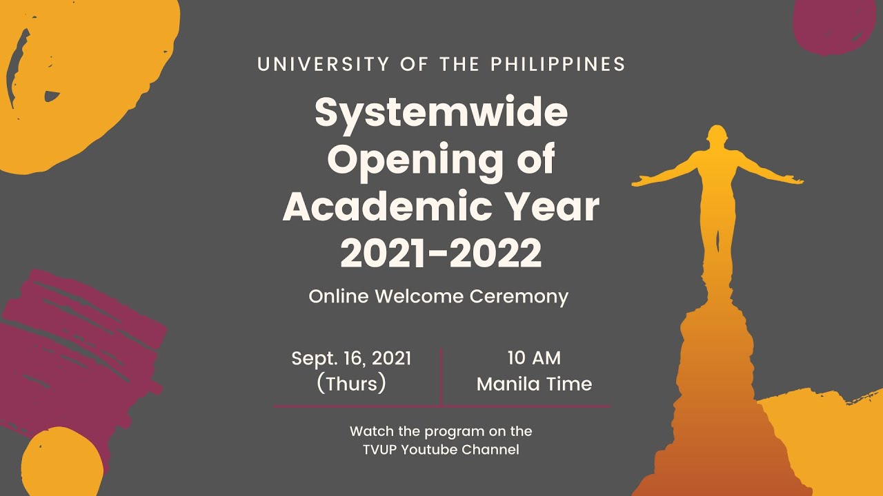UP Systemwide Opening of Academic Year 2021-2022 Online Welcome Ceremony