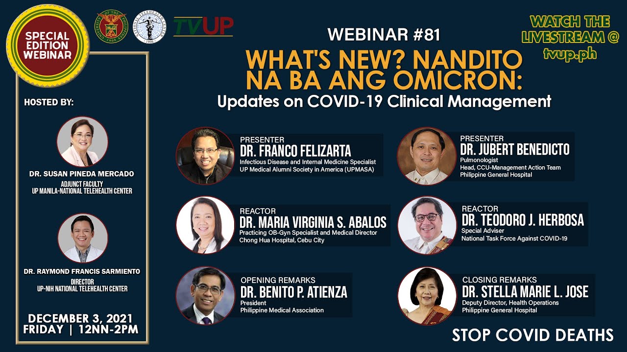 Webinar #81 | “WHAT’S NEW? NANDITO NA BA ANG OMICRON: Updates on COVID-19 Clinical Management”